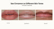 Three close-up lip swatches showing Cinnamon glossy pink lips labeled Fair Skin, Light/Medium, and Deep Skin. 