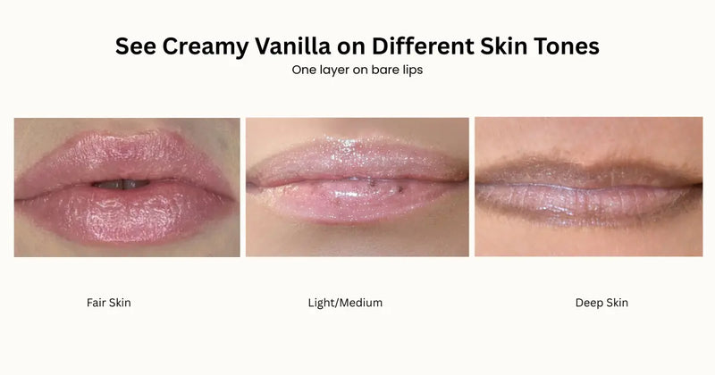 Three close-up lip swatches showing Creamy Vanilla glossy pink lips labeled Fair Skin, Light/Medium, and Deep Skin. 